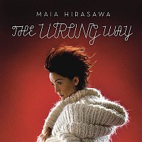 Maia Hirasawa – The Wrong Way