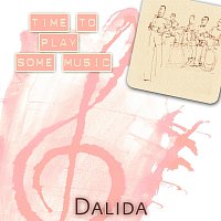 Dalida – Time To Play Some Music
