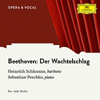 Heinrich Schlusnus, Sebastian Peschko – Beethoven: Der Wachtelschlag, WoO 129