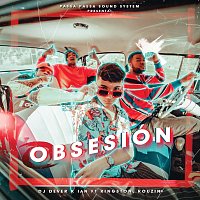DJ Dever, Ian Escobar, Kingston, Kouzin – Obsesión