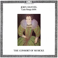 The Consort of Musicke, Anthony Rooley – Danyel: Lute Songs (1606)