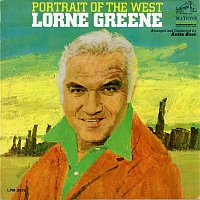 Lorne Greene – Portrait of the West