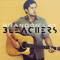 Brandon Lay – Bleachers