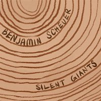 Benjamin Scheuer – Silent Giants