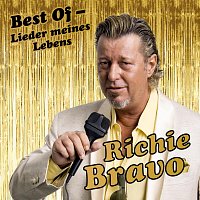 Richie Bravo – Best Of - Lieder meines Lebens