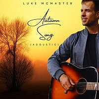 Luke McMaster, James Bryan – Autumn Song [acoustic]