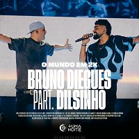 Bruno Diegues, Dilsinho – O Mundo Em 2x [Ao Vivo]