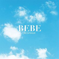 Bebe – Respirar