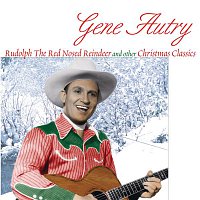 Gene Autry – Rudolph The Red Nosed Reindeer And Other Christmas Classics