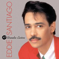 Eddie Santiago – 10 Grandes Exitos
