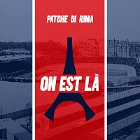 Patche di Rima – On est la