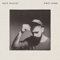 Nick Mulvey – First Mind