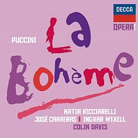 Katia Ricciarelli, José Carreras, Sir Colin Davis – Puccini: La Boheme
