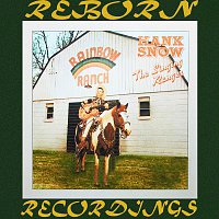 Hank Snow – The Singing Ranger 1949-1953, Vol.1 (HD Remastered)