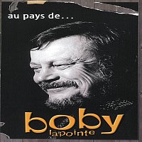 Boby Lapointe – Au Pays De...