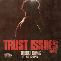 Fredo Bang, NLE Choppa – Trust Issues [Remix]