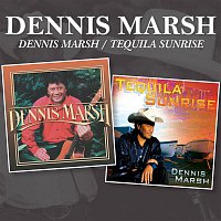 Dennis Marsh – Dennis Marsh / Tequila Sunrise