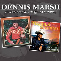 Dennis Marsh / Tequila Sunrise