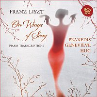 Liszt: On Wings of Song - Piano Transcriptions