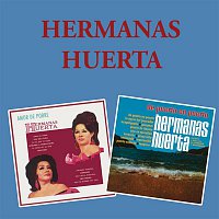 Hermanas Huerta – Interpretan a Agustín Lara / De Puerto en Puerto