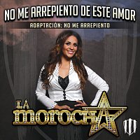 "No Me Arrepiento De Este Amor" Adaptación: No Me Arrepiento