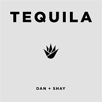 Dan + Shay – Tequila