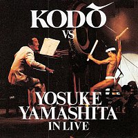 Kodo, Yosuke Yamashita – Kodo Vs. Yosuke Yamashita In Live