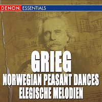 Různí interpreti – Grieg: Norwegian Peasant Dances, Op. 72 - Elegische Melodien, Op. 34 - Stimmen Op. 73