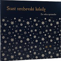 Obývačkový Orchester – Staré terchovské koledy - Zo srdca úprimného