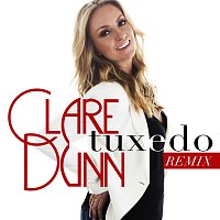 Clare Dunn – Tuxedo [Remix]