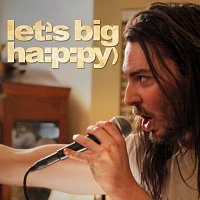 Různí interpreti – Let's Big Happy [Original Soundtrack]