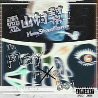 LingShanGang – Playboi