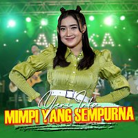 Yeni Inka – Mimpi Yang Sempurna