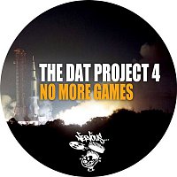 The DAT Project 4 – No More Games