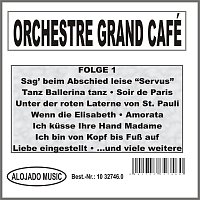 Orchestre Grand Café – Orchestre Grand Café Folge 1