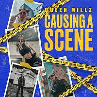 Queen Millz – Causing A Scene