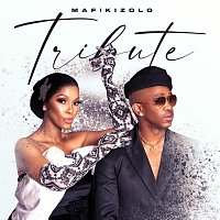 Mafikizolo – Tribute