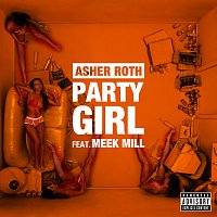 Asher Roth, Meek Mill – Party Girl