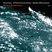 Paolo Fresu, Daniele di Bonaventura, A Filetta Corsican Voices – Mistico Mediterraneo