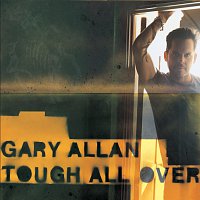 Gary Allan – Tough All Over