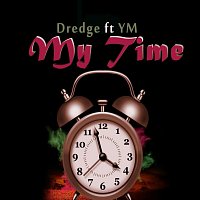 Dredge – My Time (feat. Ym)