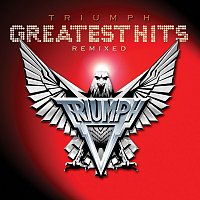 Triumph – Greatest Hits Remixed