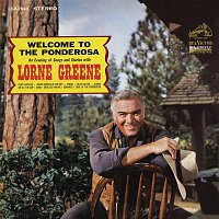 Lorne Greene – Welcome to the Ponderosa