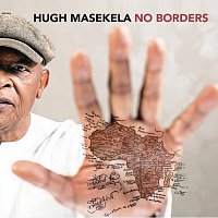 Hugh Masekela – No Borders