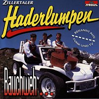 Zillertaler Haderlumpen – Bauchweh