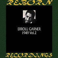 Erroll Garner – 1949, Vol. 2 (HD Remastered)