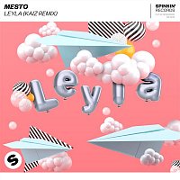 Mesto – Leyla (KAIZ Remix)