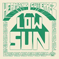 Hermanos Gutiérrez – Low Sun
