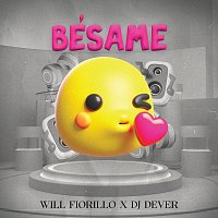 Will Fiorillo, DJ Dever – Bésame
