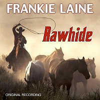 Frankie Laine – Rawhide